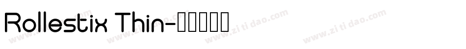 Rollestix Thin字体转换